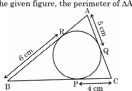 A triangle ABC with a circle inside touching AB at R, BC at P and AC at Q. The marked lengths are 6 cm from B to R, 5 cm from A to Q and 4 cm from P to C.