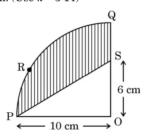 A quadrant of a circle with centre O at the bottom right, P at the bottom left and Q at the top, with R on the arc. S is on the radius OQ, 6 cm from O. The region between the arc and the line PS is shaded.